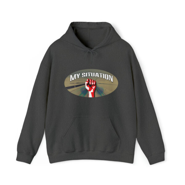 My Situation Way of the Fist Hooded Sweatshirt - Image 29