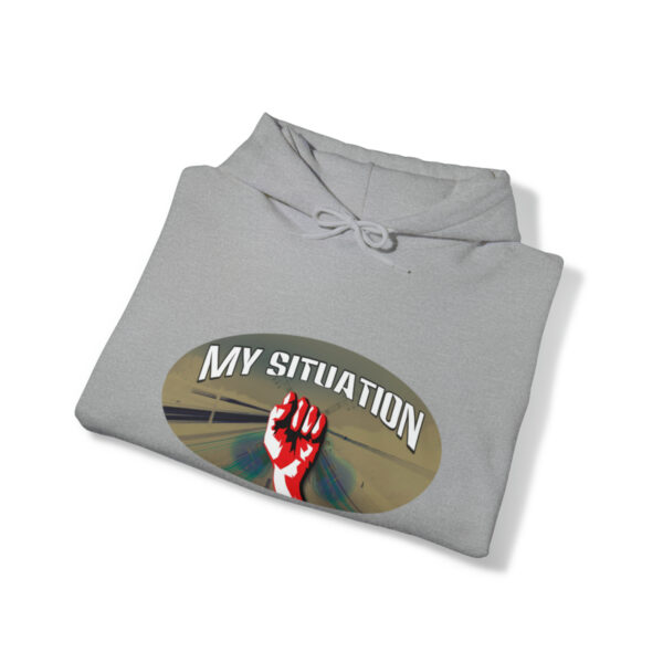 My Situation Way of the Fist Hooded Sweatshirt - Image 23