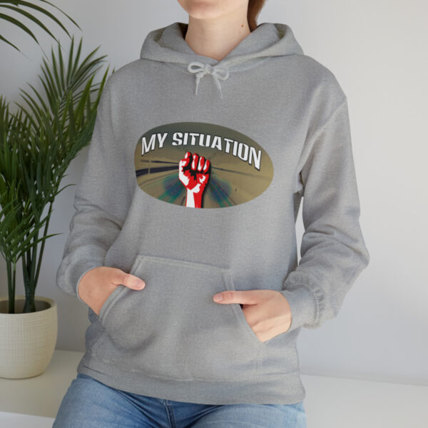 My Situation Way of the Fist Hooded Sweatshirt - Image 19