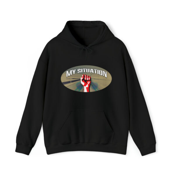 My Situation Way of the Fist Hooded Sweatshirt - Image 11