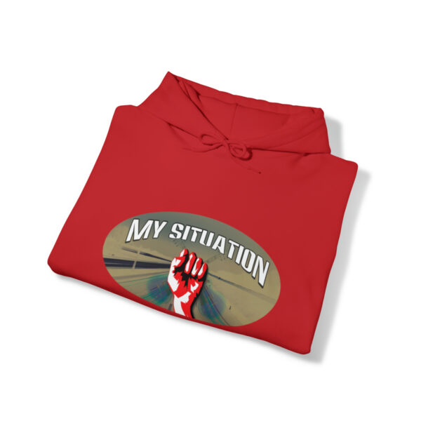 My Situation Way of the Fist Hooded Sweatshirt - Image 50