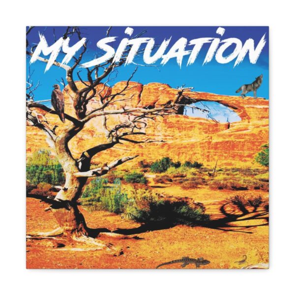 My Situation Desert Destination Canvas Gallery Wraps - Image 15