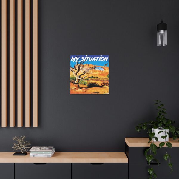 My Situation Desert Destination Canvas Gallery Wraps - Image 40