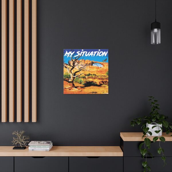 My Situation Desert Destination Canvas Gallery Wraps - Image 47