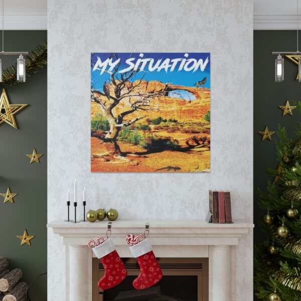 My Situation Desert Destination Canvas Gallery Wraps - Image 55